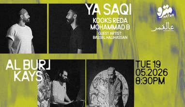 Moon presents Ya Saqi / Al Burj & Kays