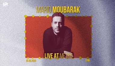 Mario Moubarak Live in Metro 