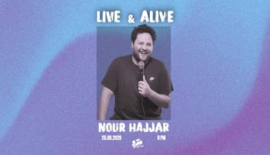 Live & Alive - Stand-up comedy with Nour Hajjar