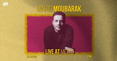 Mario Moubarak Live at Metro