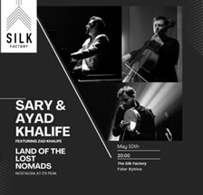 Concert at Silk Factory with Sary & Ayad Khalife Featuring Zad Khalife