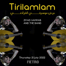 Tirilamlam - Ziyad Sahhab & The Band 
