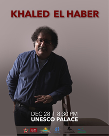 Khaled El Haber live at Unesco Palace