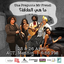 Una Pregunta Mr Freud: ما هي العلاقة؟ Directed by Betty Abi Khalil