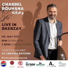 Charbel Rouhana and his band live in Bkerzay